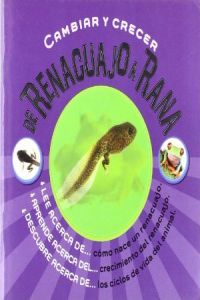 De renacuajo a rana. cambiar y crecer