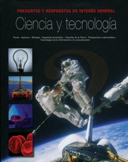 Preguntas y respuestas. ciencia y tecnologia