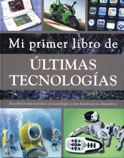 Mi primer libro de últimas tecnologías