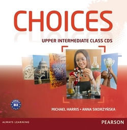 CHOICES UPPER INTERMEDIATE CLASS CDS 1-6