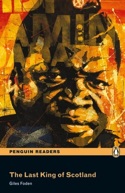 Penguin Readers 3: The Last King of Scotland Book and MP3 Pack