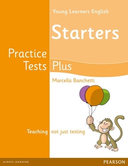 STARTERS PRACTICE TESTS PLUS.ST (YOUNG LEARNES ENGLISH)