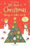 Big book of christmas.things to make and do