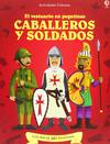 Caballeros y soldados