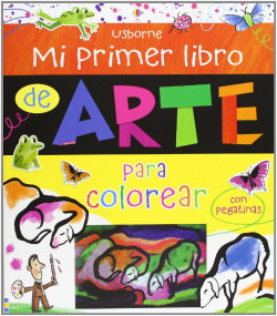MI PRIMER LIBRO DE ARTE PARA COLOREAR(+PEGATINAS)