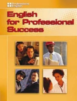 Professional English: English For Professional Success Student's Book [with Audio CD(x1)]