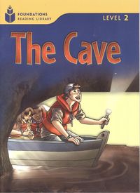 Foundation Readers 2.6: The Cave