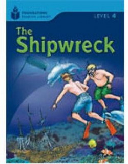 Foundation Readers 4.5: The Shipwreck
