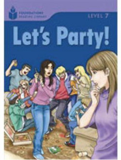 Foundation Readers 7.1: Let'S Party