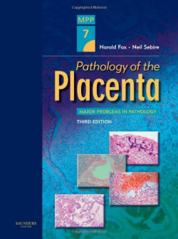 Pathology of the Placenta