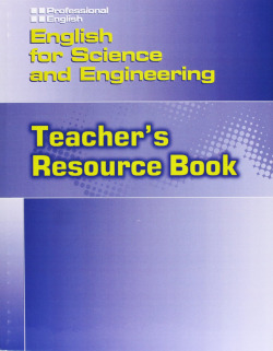 Professional English: English For Science & Engineering Teacher's Resource Book