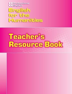 Professional English: English For Humanities Teacher's Resource Book
