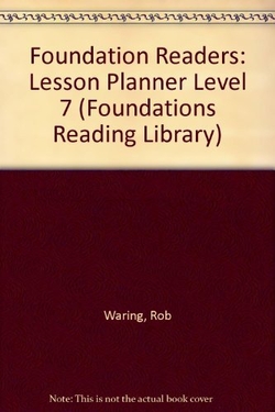 FOUNDATIONS READING LIBRARY LEVEL 7 LESSON PLANNER