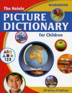THE HEINLE PICTURE DICTIONARY FOR CHILDREN WORKBOOK