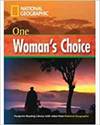 ONE WOMAN 'S CHOICE + DVD (INTERMEDIATE B1)