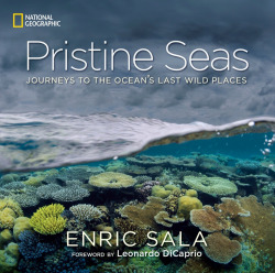 PRISTINE SEAS: JOURNEY TO THE OCEAN'S LAST WILD