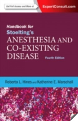 Handbook for Stoelting's Anesthesia and Co-Existing Disease