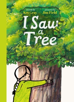 I Saw a Tree