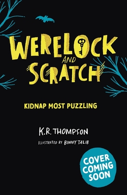 Werelock and Scratch: Kidnap Most Puzzling