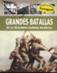 Grandes batallas de la Segunda Guerra Mundial