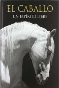 El caballo, un espiritu libre
