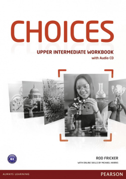 CHOICES UPPER INTERMEDIATE WB CD PACK