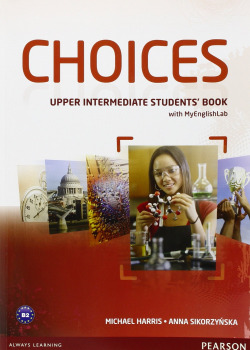 CHOICES UPPER INTERMEDIATE STS MY LAB PIN CODE PAC
