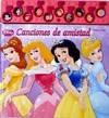 Princesas Canciones De Amistad 10Sg