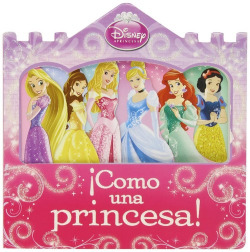 ¡Cómo una princesa!