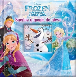 Frozen. Sueños De Magia Y Nieve