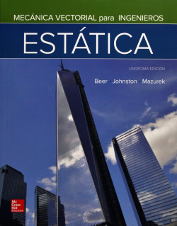 MECÁNICA VECTORIAL PARA INGENIEROS. ESTÁTICA