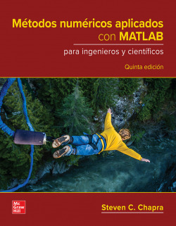 Métodos numéricos aplicados con MATLAB 5ª Ed.