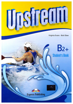 UPSTREAM B2+ STUDENTS BOOK 2022