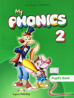 My phonics 2º primaria Pupil's book