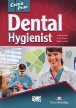 DENTAL HYGIENIST CAREER PATHS