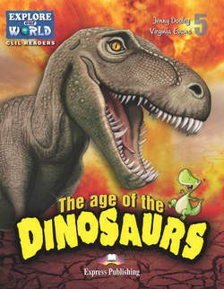 AGE OF THE DINOSAURS
