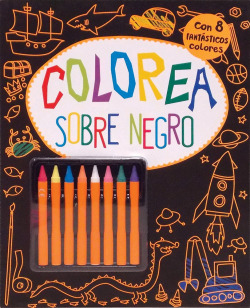 COLOREA SOBRE NEGRO+8 FANTASTICOS COLORES