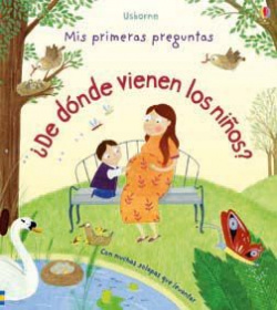 ¿DE DONDE VIENEN LOS NIÑOS?