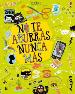 No te aburras nunca mas