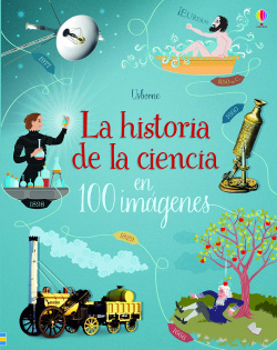 Historia de la ciencia en 100 imagenes