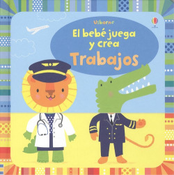 EL BEBÈ JUEGA Y CREA TRABAJOS