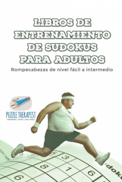 Libros de entrenamiento de sudokus para adultos # Rompecabezas de nivel fácil a intermedio