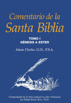 Comentario de la Santa Biblia, Tomo 1