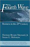 THE FOURTH WAVE: BUSINESS IN THE 21ST CENTURY