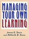MANAGING YOUR OWN LEARNING