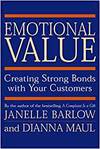 EMOTIONAL VALUE: CREATING STRONG BONDS WITH YOUR CUSTOMERS