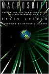 MACROSHIFT: NAVIGATING THE TRANSFORMATION TO A SUSTAINABLE WORLD