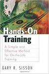 HANDS-ON TRAINING: A SIMPLE AND EFFECTIVE METHOD FOR ON-THE-JOB TRAINING