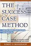 THE SUCCESS CASE METHOD - FIND OUT QUICKLY WHAT'S WORKING AND WHAT'S NOT