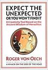 EXPECT THE UNEXPECTED OR YOU WONT FIND IT